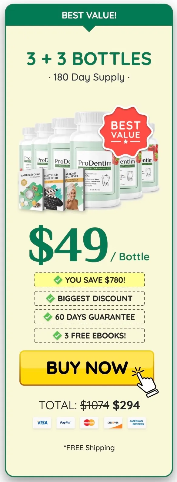ProDentim 6 bottles - 180 day supply