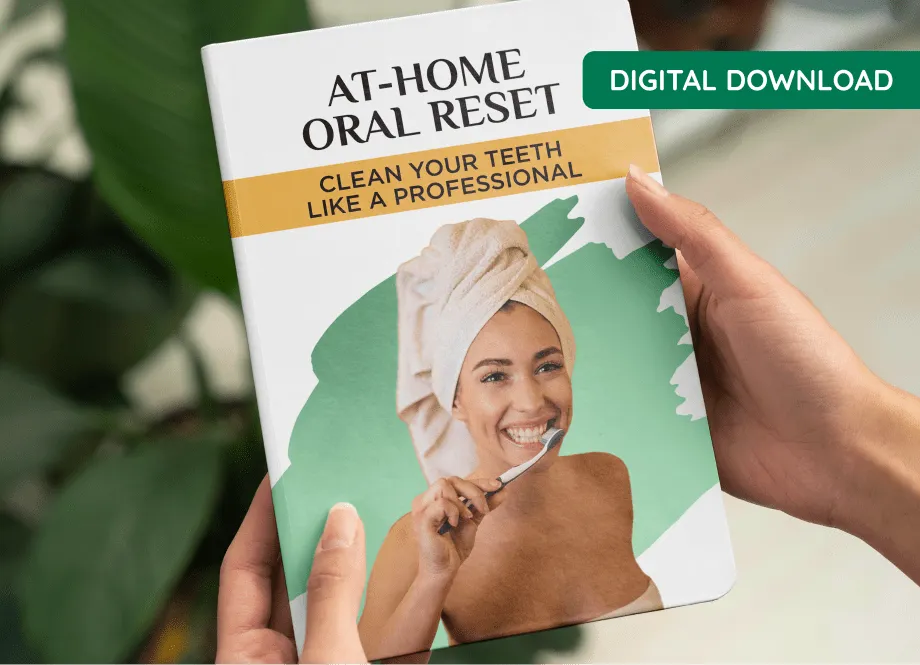 Bonus 3 - At-Home Oral Reset